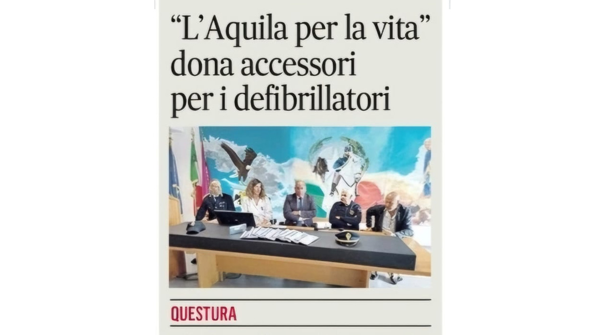 DONAZIONE ACCESSORI PER DEFIBRILLATORI QUESTURA L’AQUILA